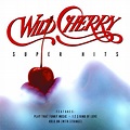 Super Hits ‑「Album」by Wild Cherry | Spotify