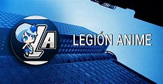 Legión Anime, la comunidad más grande de Anime en Android y iOS ...