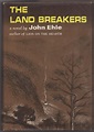 The land breakers: Ehle, John: Amazon.com: Books