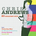 Chris Andrews - 20 Greatest Hits: Amazon.com.mx: Música
