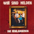 Wir Sind Helden – Die Reklamation (2004, CD) - Discogs