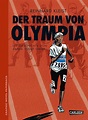 Der Traum von Olympia: Die Geschichte von Samia Yusuf Omar (Graphic ...
