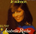 SILENCE MAGAZINE: Le 45 Tours du Jour: Isabelle Roche- Le Silence.