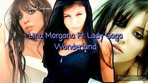 Lina Morgana Ft. Lady Gaga - Wonderland (En Español) - YouTube