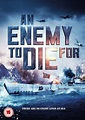 AN ENEMY TO DIE FOR - DVD - warshows.com