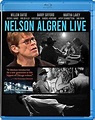 Nelson Algren Live Blu-ray