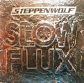 Steppenwolf - Slow Flux (1974, Vinyl) | Discogs