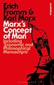 Marx's Concept of Man: Including 'Economic and Philosophical ...