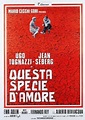 Questa specie d'amore: trama e cast @ ScreenWEEK