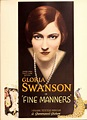 Fine Manners (1926) Richard Rosson, Lewis Milestone, Gloria Swanson ...