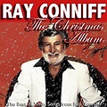 The Christmas Album: The Best of Xmas Songs from Ray Conniff ...