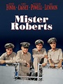 Watch Mister Roberts | Prime Video