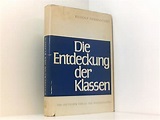 Die Entdeckung der Klassen by Herrnstadt, Rudolf:: Gut Gebundene ...