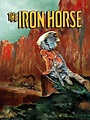 The Iron Horse (1924) - Rotten Tomatoes