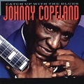 Copeland, Johnny - Catch Up With the Blues - Amazon.com Music