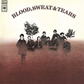 ‎Blood, Sweat & Tears (Expanded Edition) - Album by Blood, Sweat ...