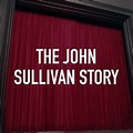The John Sullivan Story - Rotten Tomatoes
