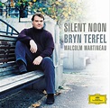 Silent Noon (International) - Album by Bryn Terfel | Spotify