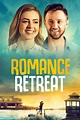 Romance Retreat (2019) - Posters — The Movie Database (TMDB)