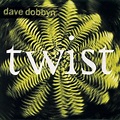 Dave Dobbyn - Twist Lyrics and Tracklist | Genius