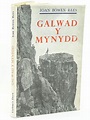Galwad y Mynydd: Chwe Dringwr Enwog: Amazon.co.uk: Rees. Ioan Bowen: Books