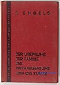 Der Ursprung der Familie des Privateigentums und des Staats: Engels ...
