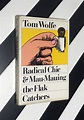 Radical Chic & Mau-Mauing the Flak Catchers by Tom Wolfe (1970 ...