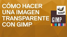 Cómo hacer una imagen transparente en 1 minuto con Gimp 2.8 . Imagen ...