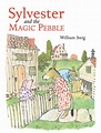 Sylvester and the Magic Pebble | Book by William Steig | Official ...