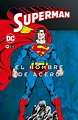 Superman: El hombre de acero vol. 1 de 4 (Superman Legends) - ECC Cómics