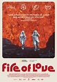 Cartel de la película Fire of Love - Foto 4 por un total de 6 ...