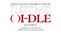 (G)I-DLE EN CHILE - WORLD TOUR JUST ME ( )I-DLE EN TEATRO CAUPOLICÁN