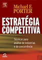 Estratégia Competitiva, Michael E. Porter - Livro - Bertrand