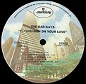 BAR-KAYS / FLYING HIGH ON YOUR LOVE - Breakwell Records