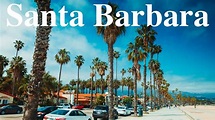 Los 5 Lugares Más Visitados de SANTA BARBARA CALIFORNIA - YouTube