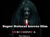 Insidious :Chapter 4 Movie Official Trailer (2018) The Darkest chapter