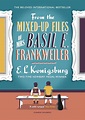 From the Mixed-up Files of Mrs. Basil E. Frankweiler by E. L ...