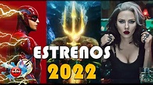 37 Películas Que Se ESTRENAN en 2022 y NO TE PUEDES PERDER 😲🎬😊, Segunda Parte - YouTube