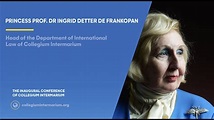 Princess Prof. Dr Ingrid Detter de Frankopan - the inaugural conference ...