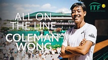 All on the Line: Coleman Wong (behind the scenes at Roehampton and Wimbledon) - YouTube