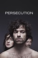 Persécution (film) - Réalisateurs, Acteurs, Actualités