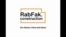 RabFak Construction's Mission, Vision and Values - YouTube