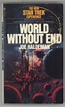 WORLD WITHOUT END: A STAR TREK NOVEL | Joe Haldeman | First edition