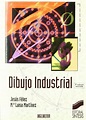 Dibujo industrial: 1 (Síntesis ingeniería. Ingeniería industrial) by ...