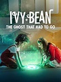 Ivy + Bean: The Ghost That Had to Go - Movie Reviews