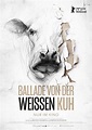 Poster zum Film Ballade von der weissen Kuh - Bild 1 auf 8 - FILMSTARTS.de