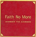 Faith No More – Ashes to Ashes Lyrics | Genius Lyrics
