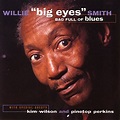 Amazon.com: Bag Full Of Blues : Willie Smith: Digital Music