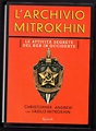 L'archivio Mitrokhin. Le attività segrete del KGB in occidente by ...