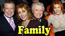 Regis Philbin Family With Daughter,Son and Wife Joy Philbin 2020 ...